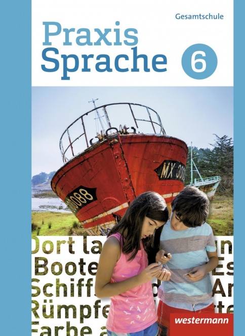 Praxis Sprache  6. Schülerband. Gesamtschule 