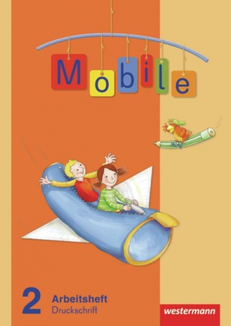 Mobile Sprachbuch 2. Arbeitsheft. Druckschrift 