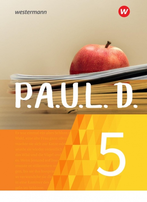 P.A.U.L. D. 5. Schülerbuch. Gymnasium. Nordrhein-Westfalen 