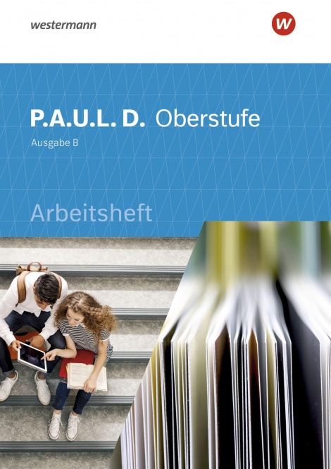P.A.U.L. D. Arbeitsheft. Baden-Württemberg 