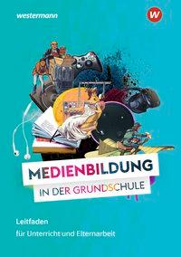 Medienwelten 3/4. Lehrer- und Elternratgeber 