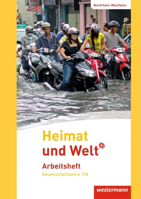Heimat und Welt PLUS 7/8. Arbeitsheft. NRW 