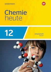 Chemie heute SII 12. Arbeitsheft. Sachsen 