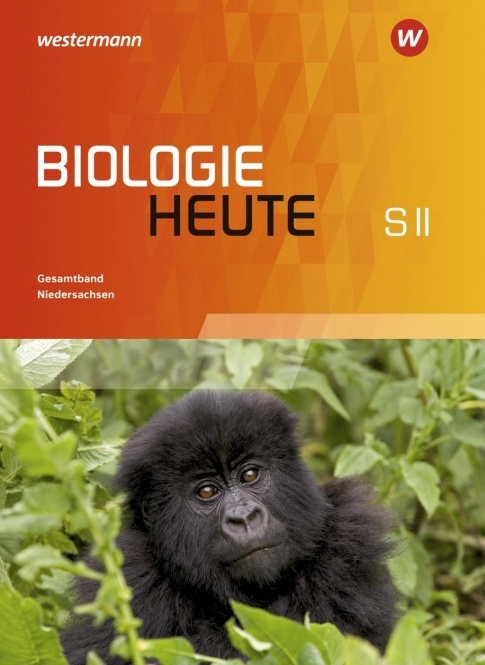 Biologie heute Sekundarstufe II. Schülerband. Gesamtband. Niedersachsen 