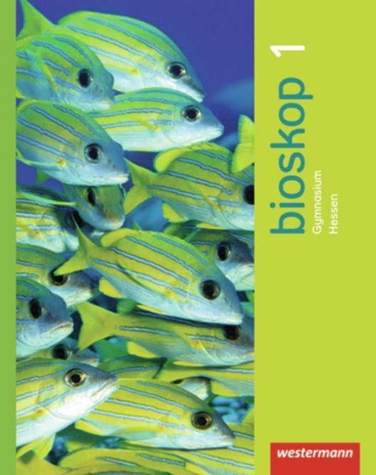 BIOskop 1. Schülerband. Sekundarstufe I. Hessen 