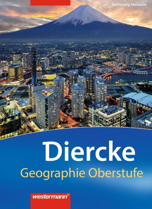 Diercke Geographie Oberstufe. Schülerband. Schledwig-Holstein 