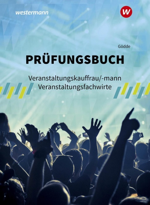 Prüfungsbuch Veranstaltungskauffrau/-mann Veranstaltungsfachwirte 