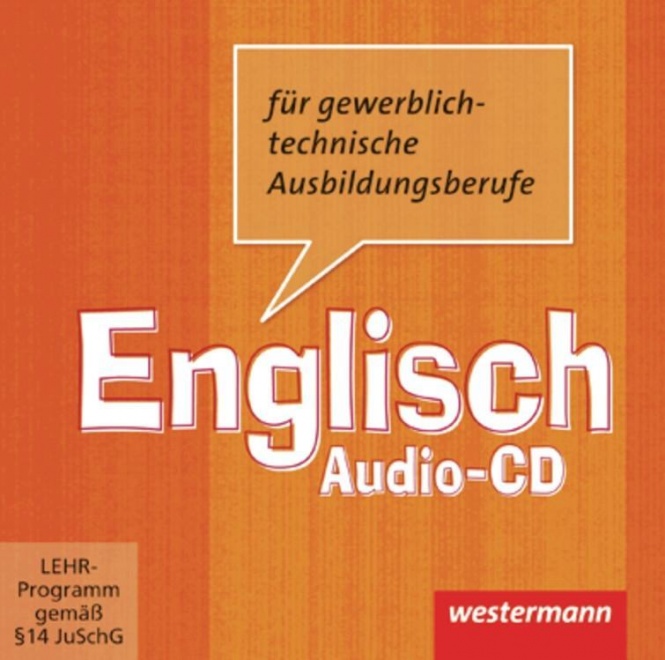 Englisch für gewerblich-technische Berufsschulen. CD 