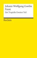 Faust. Der Tragödie zweiter Teil 