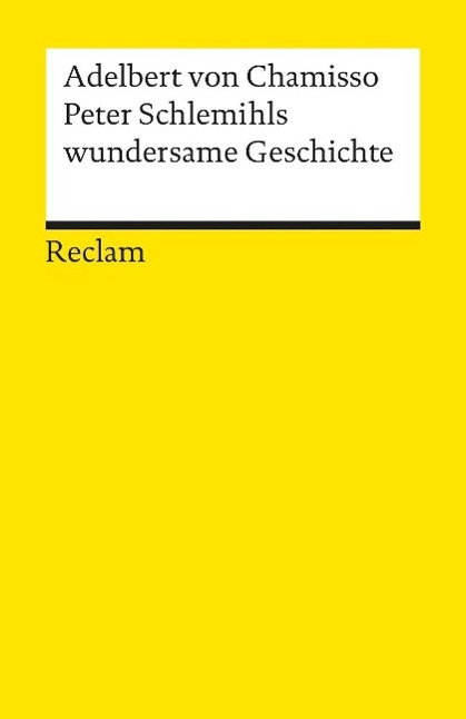 Peter Schlemihls wundersame Geschichte 