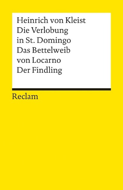 Die Verlobung in St. Domingo / Das Bettelweib von Locarno / Der Findling 