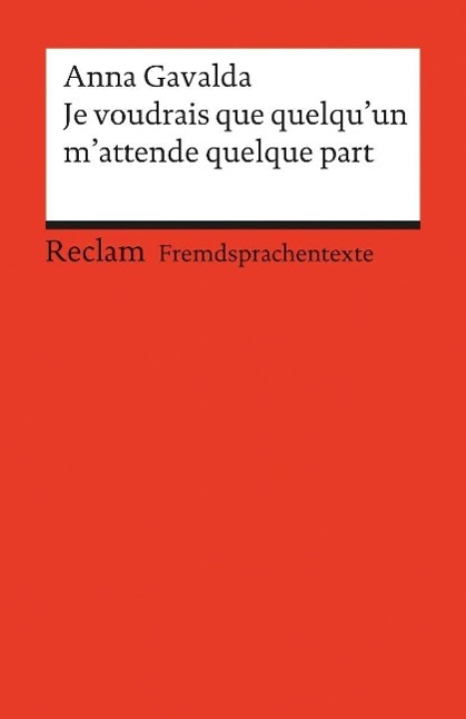 Je voudrais que quelqu´un m´attende quelque part 