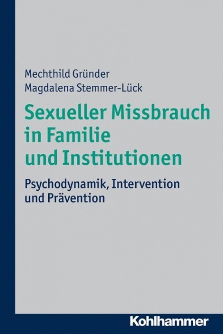Sexueller Missbrauch in Familie und Institutionen 