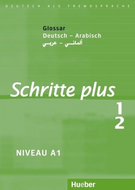 Schritte plus 1+2. Glossar Deutsch-Arabisch 