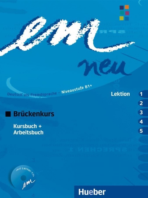 em neu 2008 Brückenkurs Kursbuch, Arbeitsbuch , Lektion 1 - 5 mit 