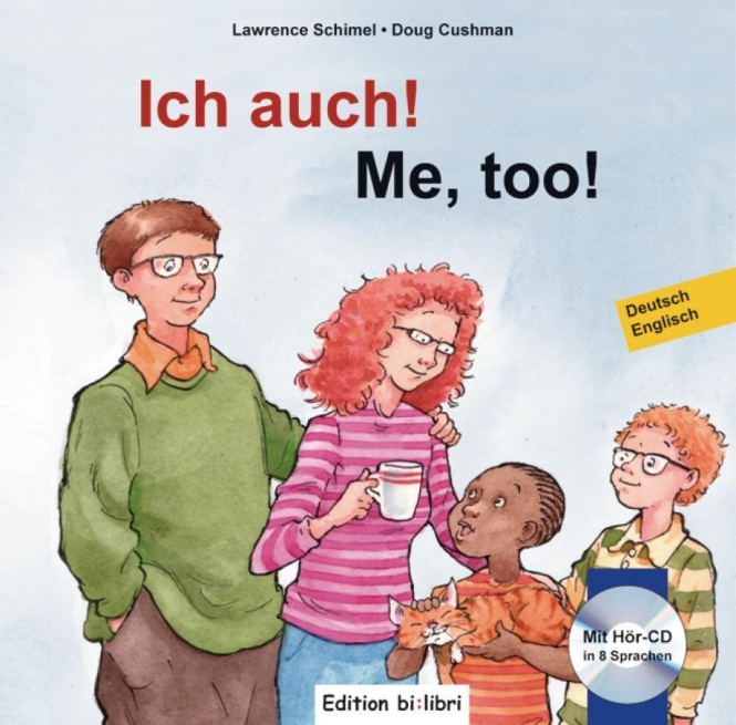 Ich auch! Kinderbuch Deutsch-Englisch mit mehrsprachiger Audio-CD 
