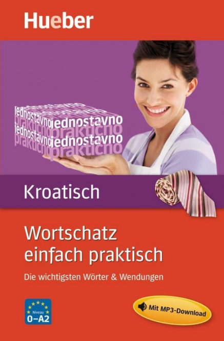 Wortschatz einfach praktisch Kroatisch 