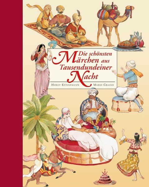 Die schönsten Märchen aus Tausendundeiner Nacht 