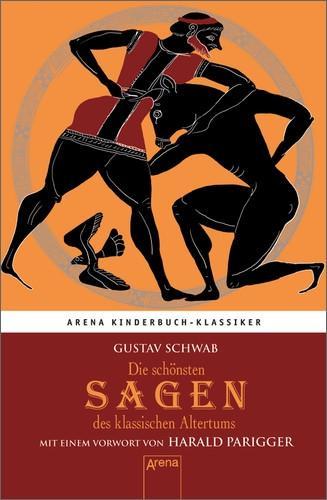 Die schönsten Sagen des klassischen Altertums 