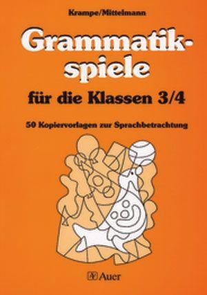Grammatikspiele für die Klassen 3/4 