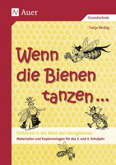 Wenn die Bienen tanzen... 