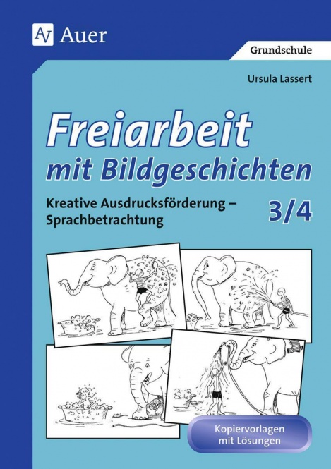 Freiarbeit mit Bildgeschichten 3/4. Druckschrift 