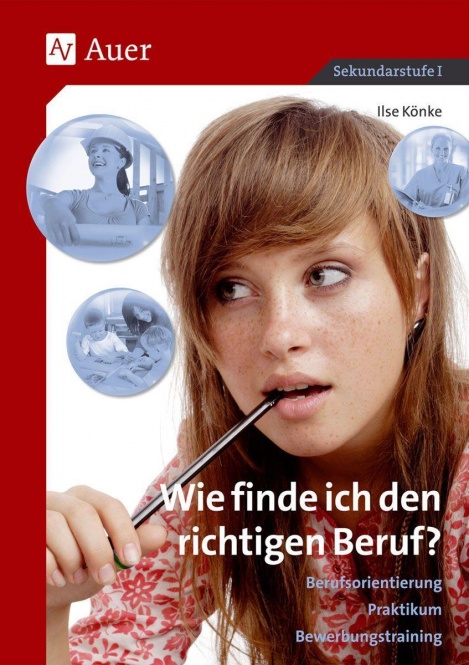 Wie finde ich den richtigen Beruf? 