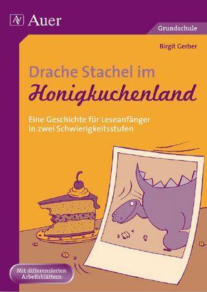 Drache Stachel im Honigkuchenland 