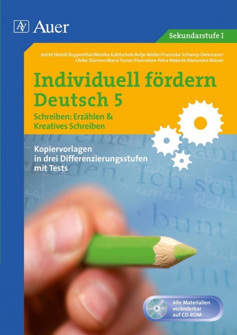Individuell fördern: Deutsch 5 Schreiben: Erzählen & Kreatives Schreiben 