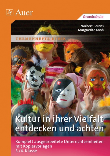 Kultur in ihrer Vielfalt entdecken und achten 