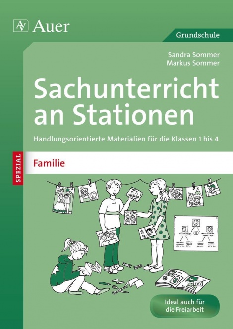 Sachunterricht an Stationen Spezial Familie 