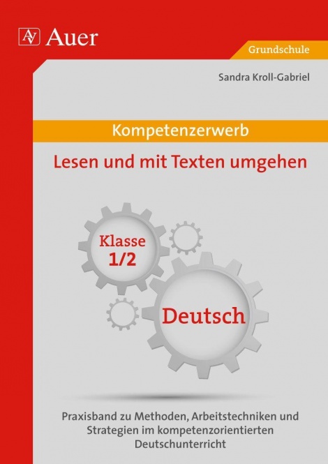 Kompetenzerwerb Lesen und Schreiben lernen 1+2 