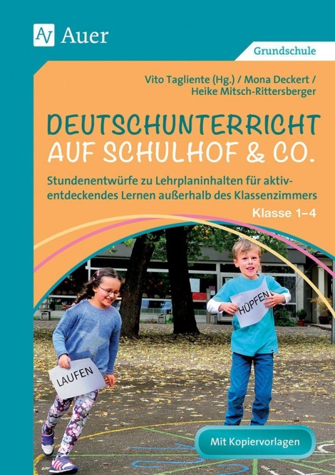 Deutschunterricht auf Schulhof & Co. Klasse 1-4 