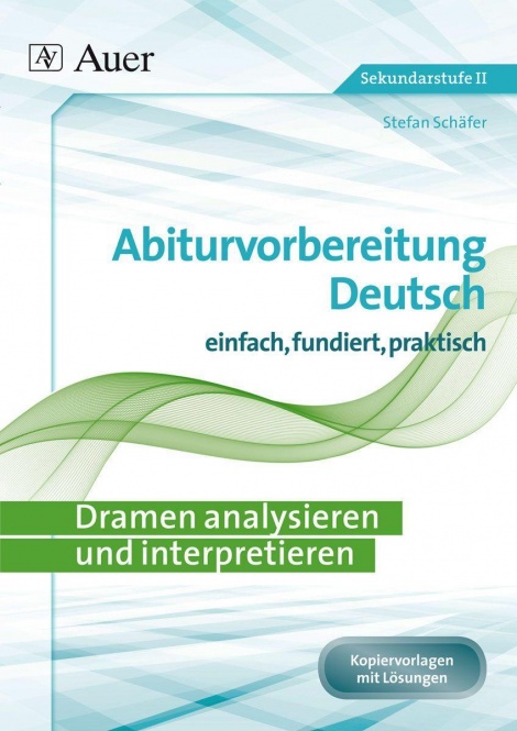 Dramen analysieren und interpretieren 