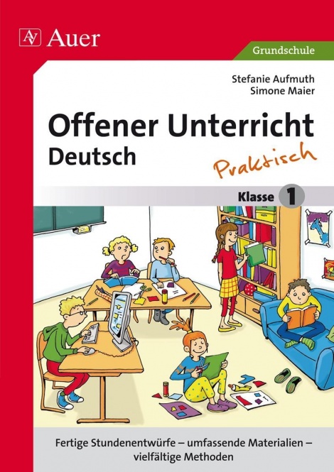 Offener Unterricht Deutsch - praktisch Klasse 1 