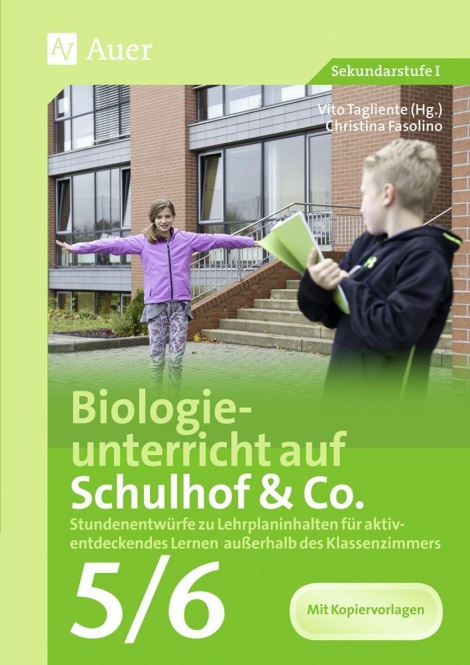 Biologieunterricht auf Schulhof & Co. Klasse 5-6 