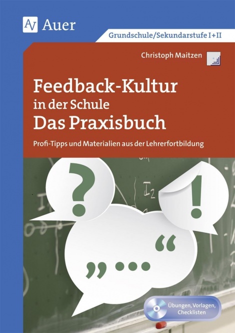 Feedback-Kultur in der Schule - das Praxisbuch 