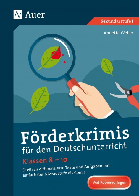 Förderkrimis für den Deutschunterricht Klasse 8-10 