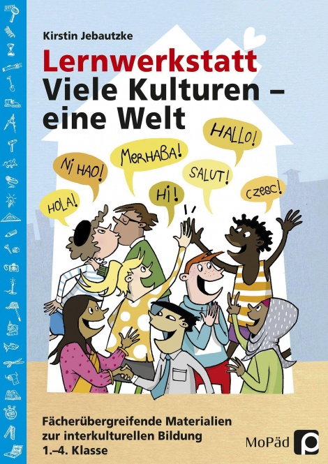 Lernwerkstatt: Viele Kulturen - eine Welt 