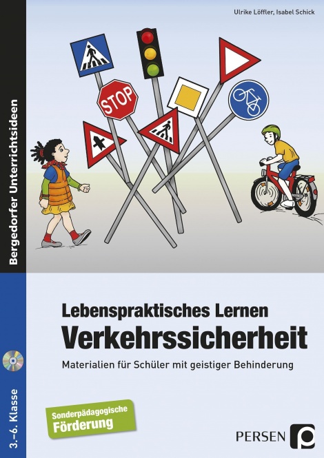 Lebenspraktisches Lernen: Verkehrssicherheit 