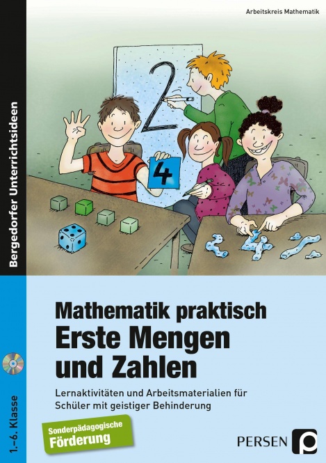 Mathematik praktisch: Erste Mengen und Zahlen 
