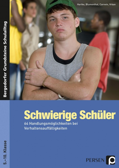 Schwierige Schüler - Sekundarstufe 