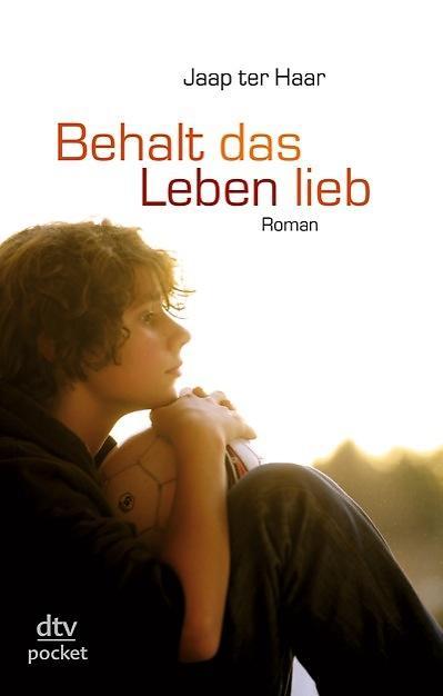 Behalt das Leben lieb 