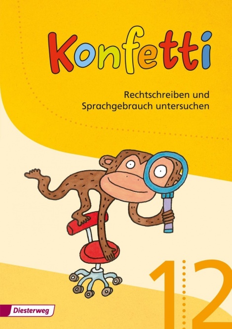 Konfetti 1/2. Arbeitsheft Rechtschreiben und Sprachgebrauch 