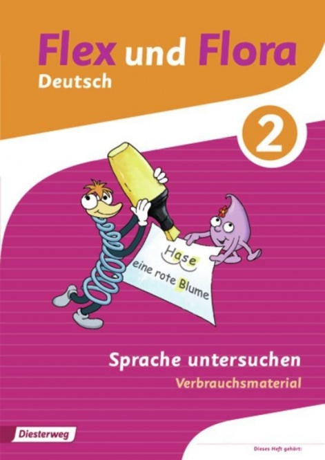 Flex und Flora 2 - Heft Sprache untersuchen Verbrauchsmaterial 