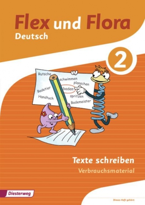 Flex und Flora 2 - Heft Texte schreiben Verbrauchsmaterial 