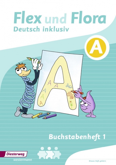 Flex und Flora 2 - Buchstabenheft - Inklusion A 