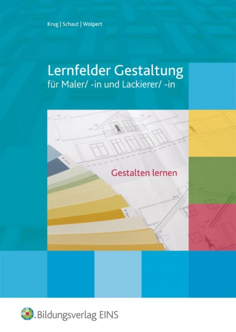 Lernfelder Gestaltung für Maler/-in und Lackierer/-in 