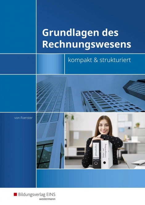 Grundlagen Rechnungswesen kompakt. Schülerband 