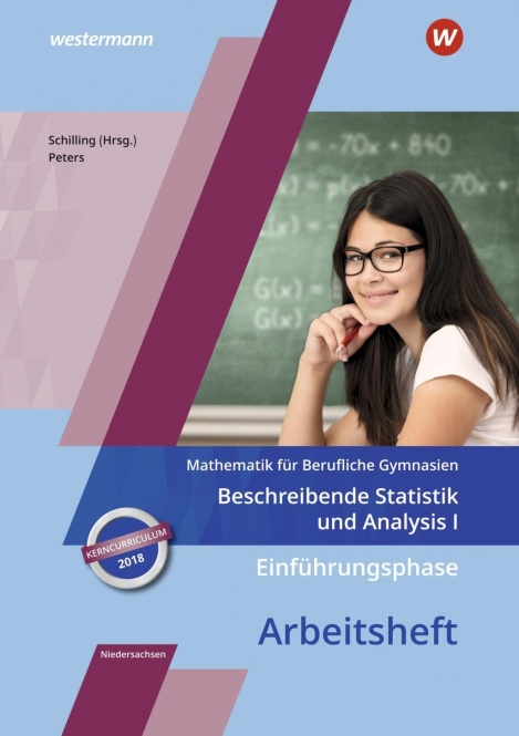 Mathematik für Berufliche Gymnasien. Einführungsphase Niedersachsen. Arbeitsheft 